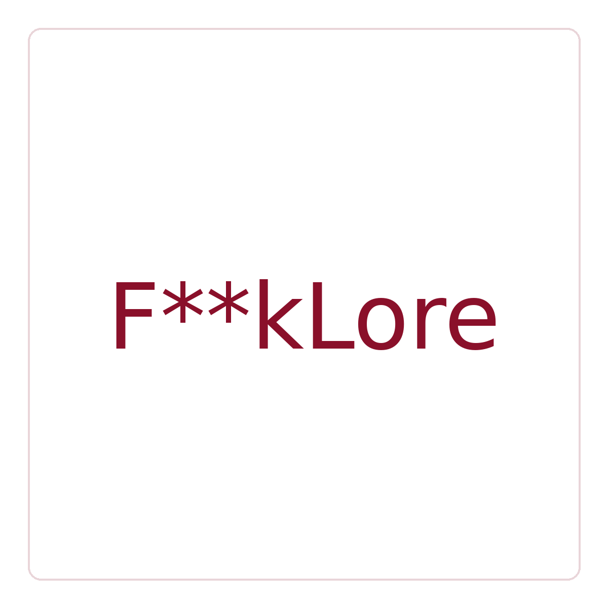 F**kLore
